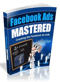 Facebook Ads Mastered