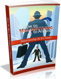 How to Sell Anything to Anyone