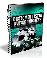 Customer-Tested Buying Triggers